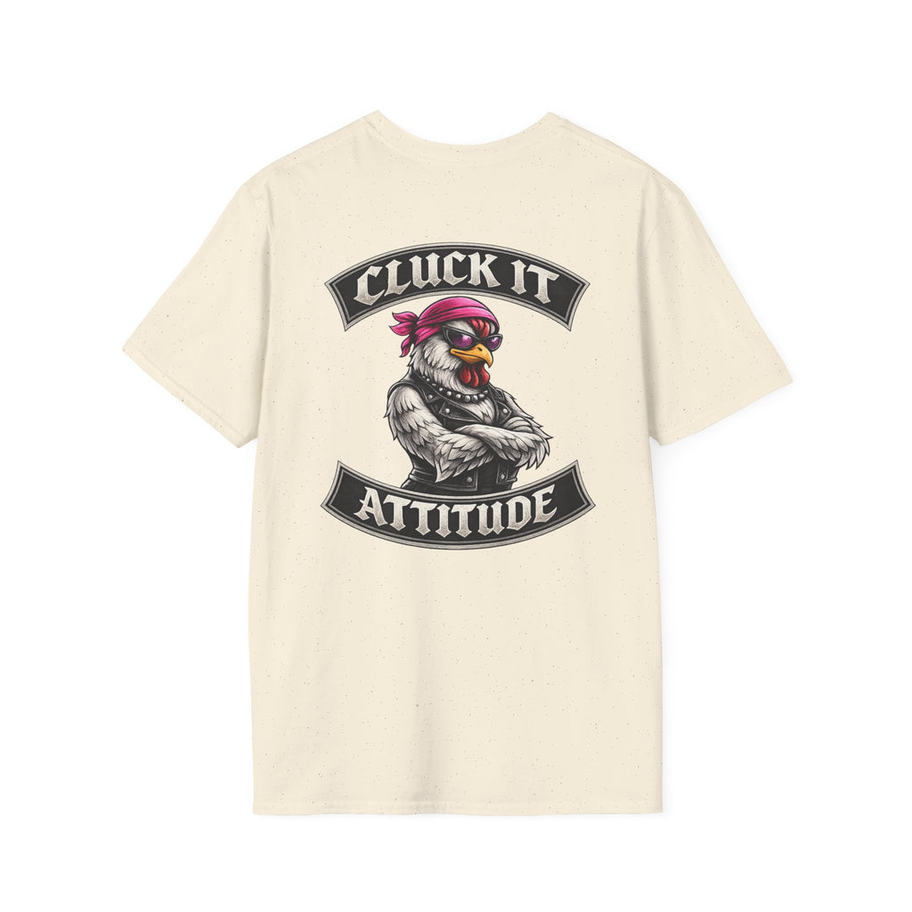 Hen Cluck It Attitude T-Shirt