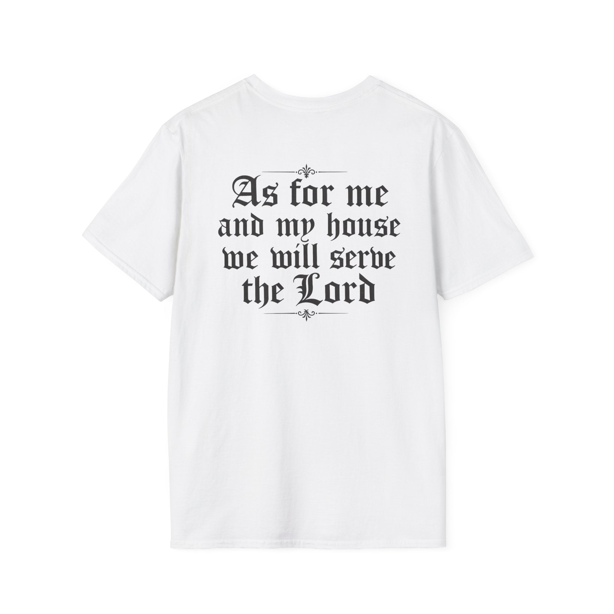 As for Me and My House Tee