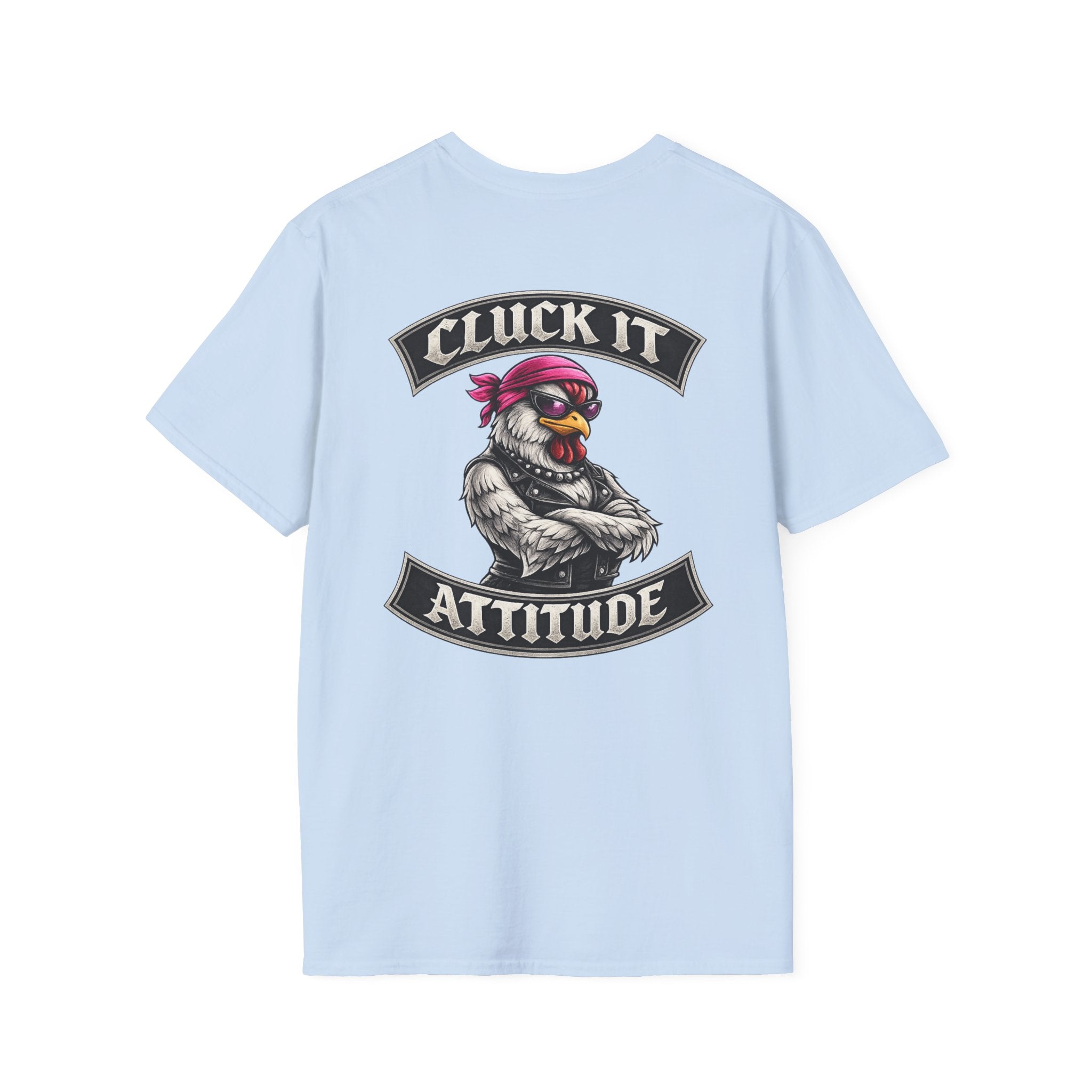 Hen Cluck It Attitude T-Shirt