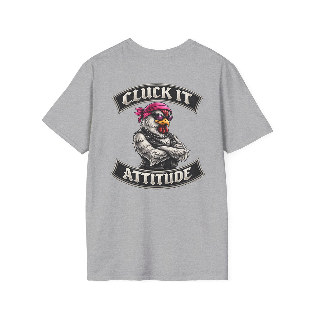 Hen Cluck It Attitude T-Shirt