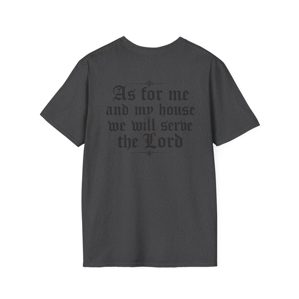 As for Me and My House Tee
