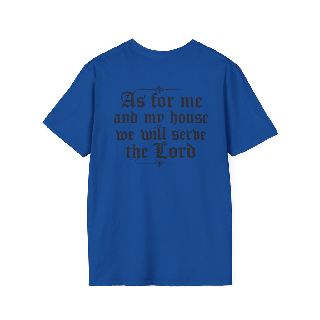 As for Me and My House Tee
