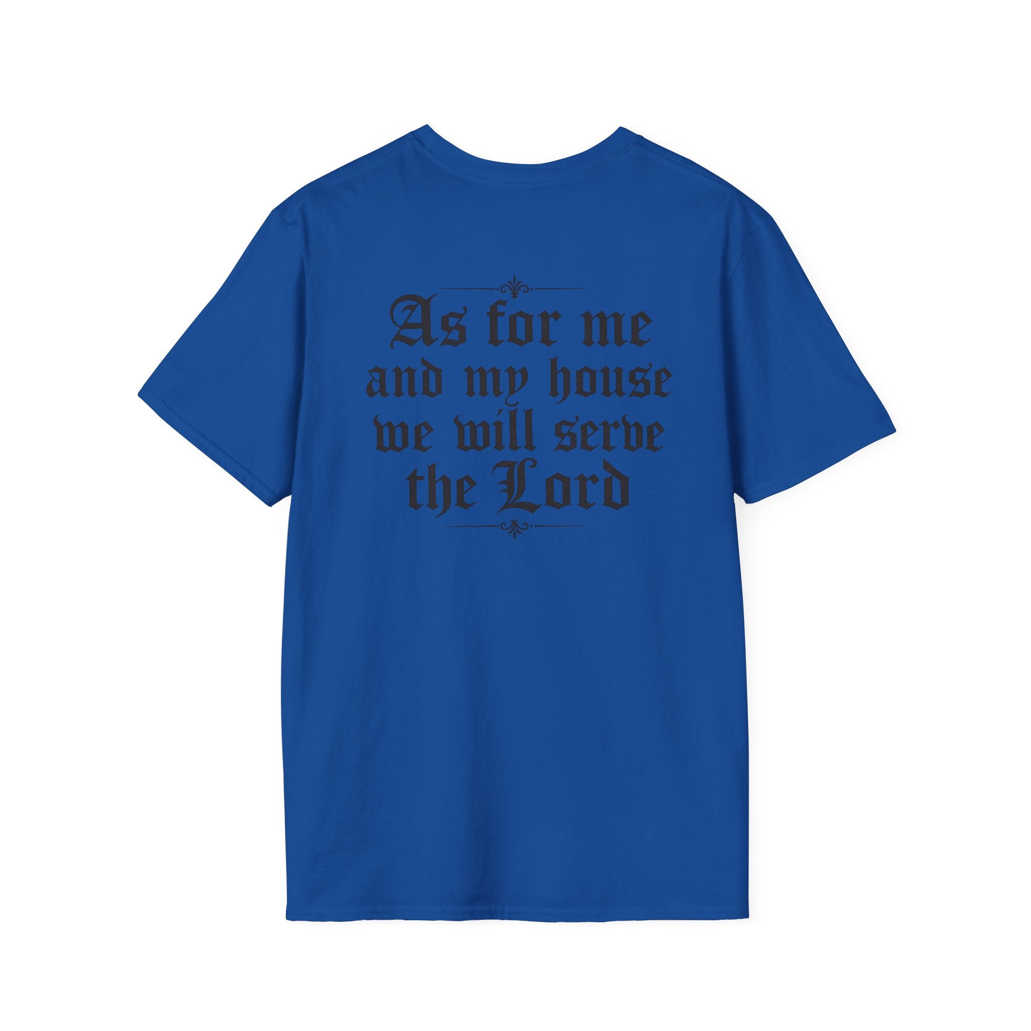 As for Me and My House Tee
