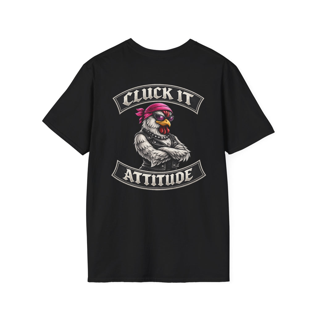 Hen Cluck It Attitude T-Shirt