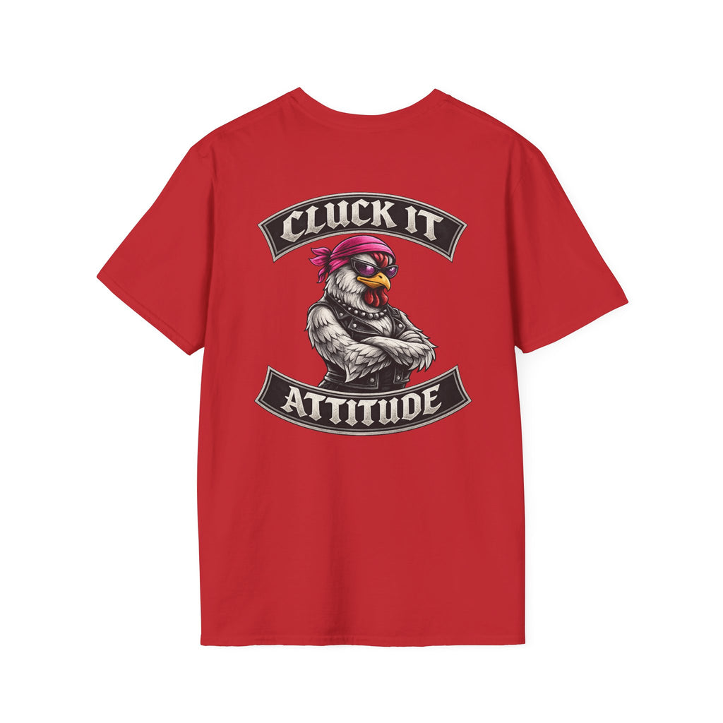 Hen Cluck It Attitude T-Shirt
