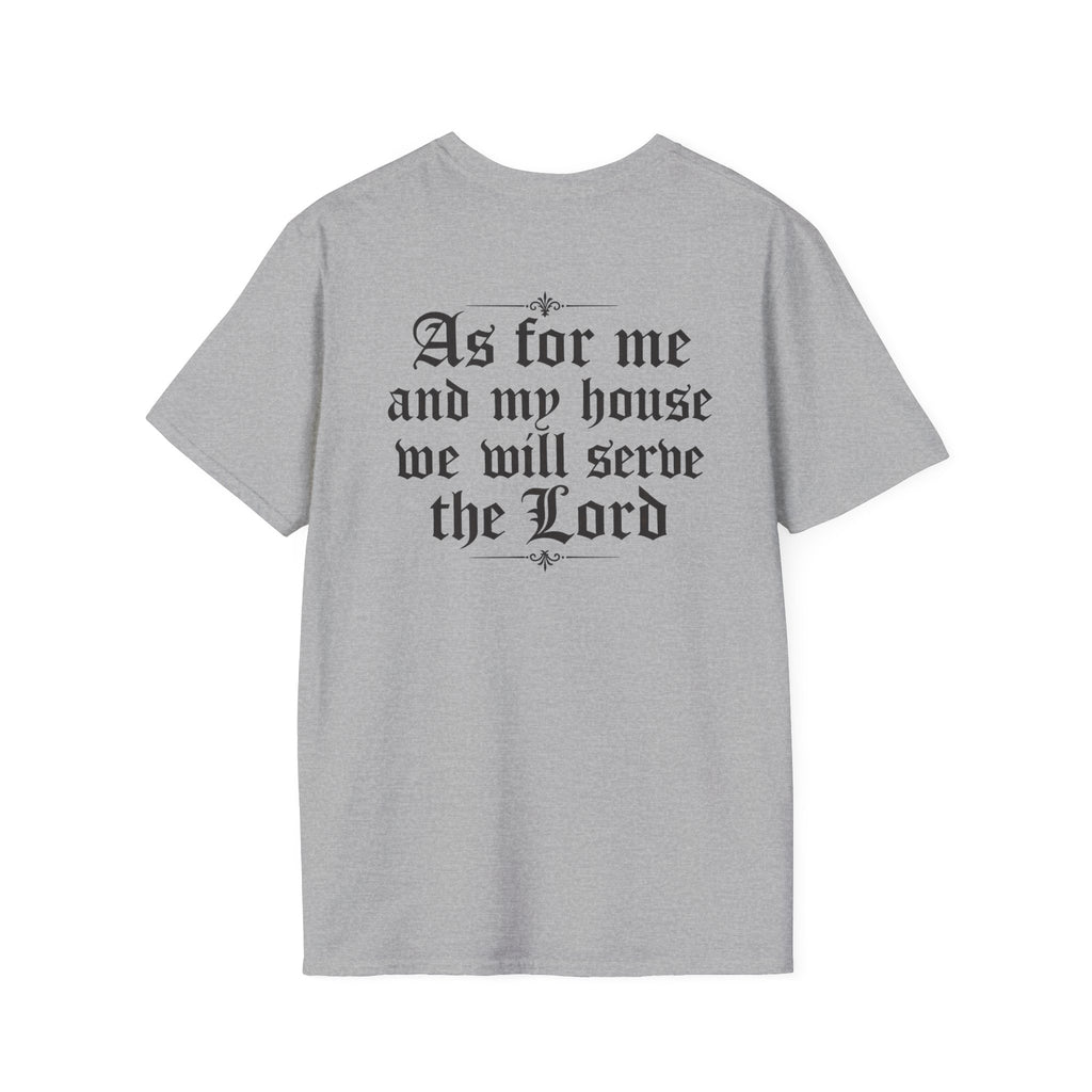 As for Me and My House Tee